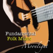 Moonlight Fundamental Folk Music