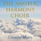 The Angelic Harmony Choir Classical Music
