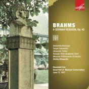 Брамс: Немецкий реквием, соч. 45 (Live)