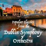 Popular Classics from the Dublin Symphony Orchestra
