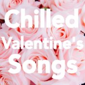 Chilled Valentine's Songs