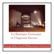 La Boutique Fantasque et l'Apprenti Sorcier