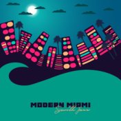 Modern Miami Smooth Jazz: 2020 Collection of Elegant Instrumental Jazz Vibes, Soft Sounds of Modern Jazz, Exclusive Music for Re...