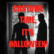 Costume Time, It's Halloween
