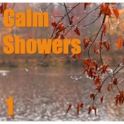 Calm Showers, Vol. 1