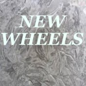 New Wheels