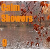 Calm Showers, Vol. 9