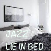 Jazz Lie In Bed