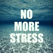 No More Stress