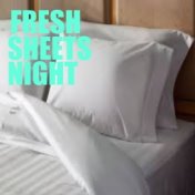 Fresh Sheets Night