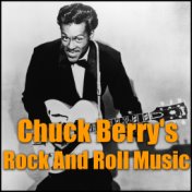 Chuck Berry's Rock And Roll Music