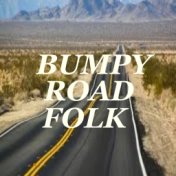 Bumpy Road Folk