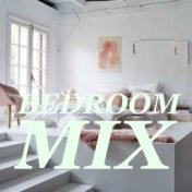 Bedroom Mix