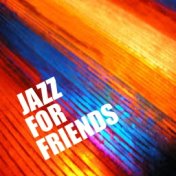 Jazz For Friends