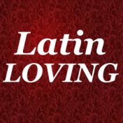 Latin Loving