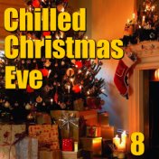 Chilled Christmas Eve, Vol. 8