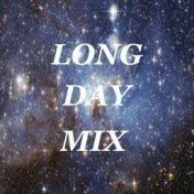 Long Day Mix