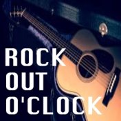 Rock Out O'Clock