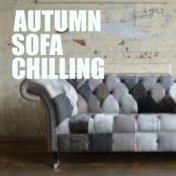 Autumn Sofa Chilling