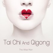 Tai Chi and Qigong