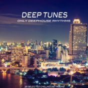 Deep Tunes (Only Deephouse Rhythms)