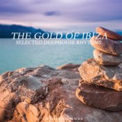 The Gold of Ibiza (Selected Deephouse Rhythms)
