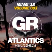 Miami '18 (Volume 003)