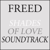 Freed: Shades of Love Soundtrack