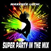 Super Party in the Mix