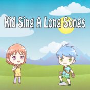 Kid Sing A Long Songs