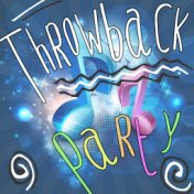 This Is: Throwback Party