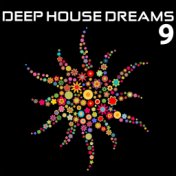 Deep House Dreams, Vol. 9