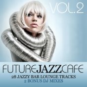 Future Jazz Cafe, Vol. 2