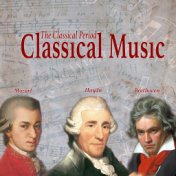 Classical Music: The Classical Period
