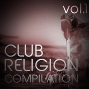 Club Religion Compilation, Vol. 1