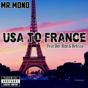 USA TO FRANCE (feat. Doc Rim & Reksso)