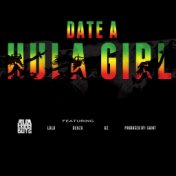 Date a Hula Girl (feat. Lulu, Benzo & O Z)