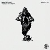 The Beginning (Mark Broom Remix)