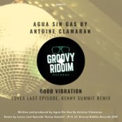 Good Vibration (Loves Last Episode, Kenny Summit Remix)