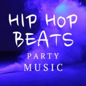 Hip Hop Beats Party Music