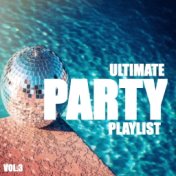 Ultimate Party Playlist  Vol.3