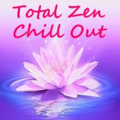 Total Zen Chill Out