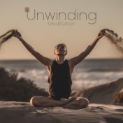 Unwinding Meditation - Stress Relief, Calming and Relaxing Meditation after a Stressful Day