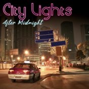 City Lights After Midnight – 15 Elegant Jazz Melodies