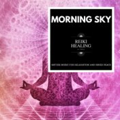 Morning Sky - Nature Music For Relaxation And Inner Peace