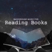 Background Muisc for Reading Books: A Collection of Calming Nature Sounds & Relaxing Instrumental Music for Reading