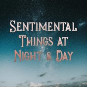 Sentimental Things at Night & Day - Mellow Instrumental Jazz Collection 2020
