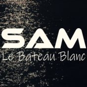 Le Bateau Blanc (Video Mix)