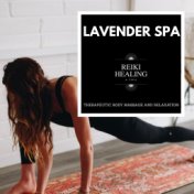 Lavender Spa - Therapeutic Body Massage And Relaxation