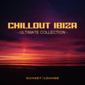 Chill Out Ibiza - Ultimate Collection (Best of Lounge Classics 2012)